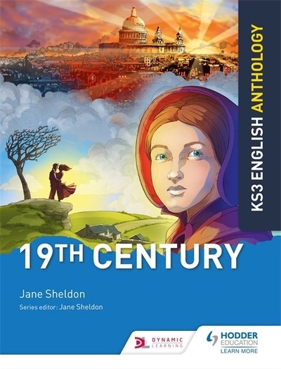 Cover for Jane Sheldon · Key Stage 3 English Anthology: 19th Century (Pocketbok) (2021)