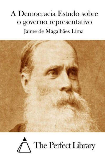 Cover for Jaime De Magalhaes Lima · A Democracia Estudo Sobre O Governo Representativo (Paperback Book) (2015)