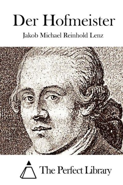 Cover for Jakob Michael Reinhold Lenz · Der Hofmeister (Taschenbuch) (2015)