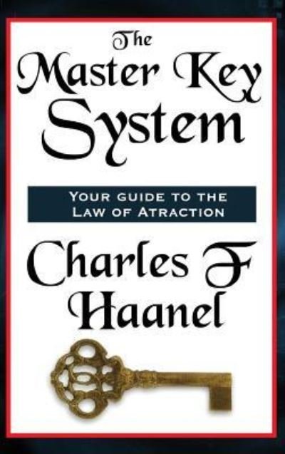 Cover for F Haanel Charles · The Master Key System (Gebundenes Buch) (2018)