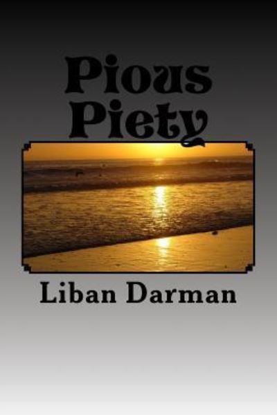 Cover for Liban Darman · Pious Piety (Pocketbok) (2016)