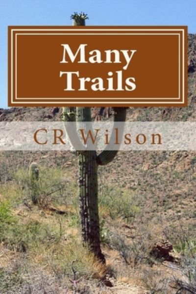 Cover for Cr Wilson · Many Trails (Paperback Book) (2016)