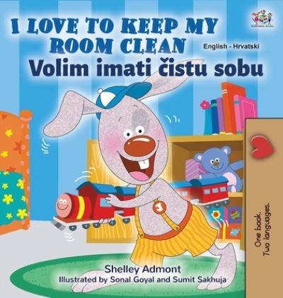Cover for Shelley Admont · I Love to Keep My Room Clean (Hardcover Book) (2021)