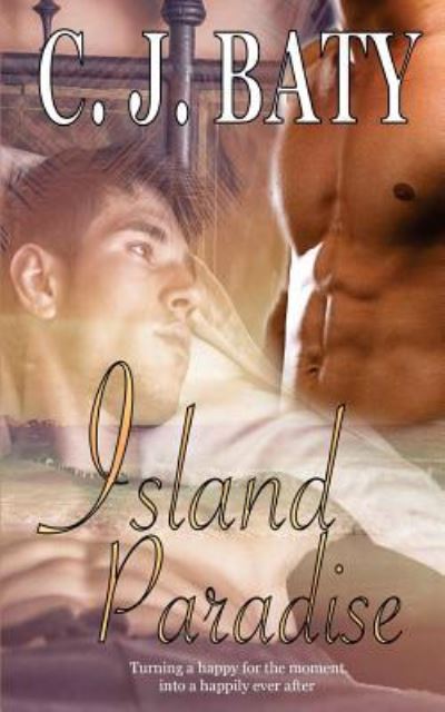 Cover for C J Baty · Island Paradise (Pocketbok) (2016)