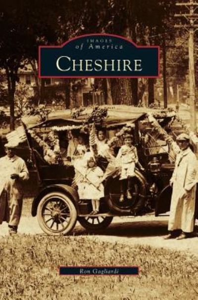 Cover for Ronald Gagliardi · Cheshire (Hardcover bog) (2001)