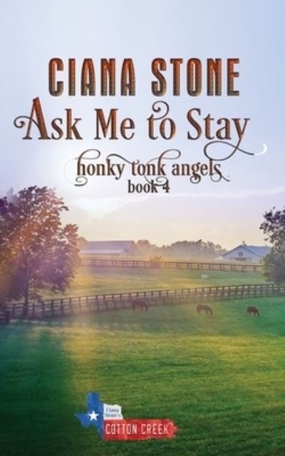 Cover for Ciana Stone · Ask Me to Stay (Paperback Bog) (2016)