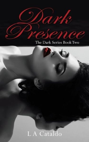 Cover for L a Cataldo · Dark Presence (Paperback Book) (2017)