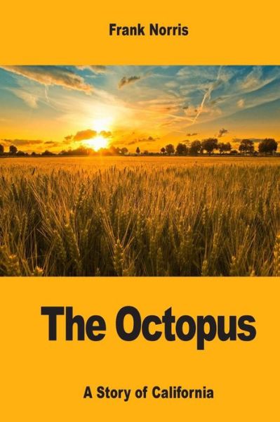 Cover for Frank Norris · The Octopus (Paperback Book) (2017)