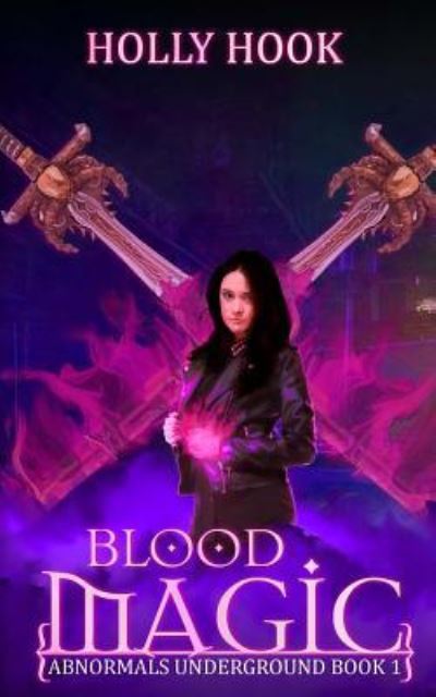 Cover for Holly Hook · Blood Magic (Paperback Book) (2017)