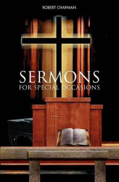 Cover for Robert Chapman · Sermons for Special Occasions (Pocketbok) (2012)
