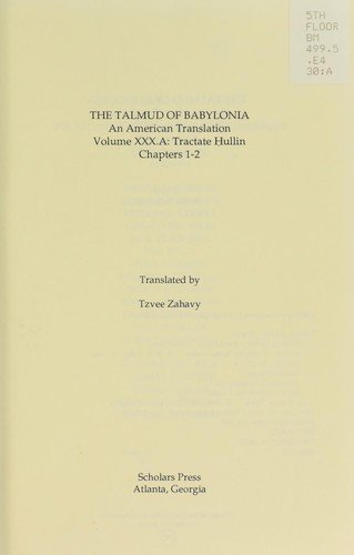 Cover for Tzvee Zahavy · The Talmud of Babylonia: An American Translation XXX: Tractate Hullin, Vol. A - Neusner Titles in Brown Judaic Studies (Gebundenes Buch) (1992)