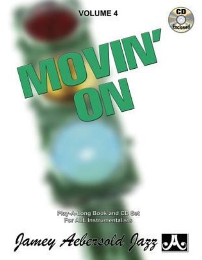 Cover for Jamey Aebersold · Volume 4: Movin' On: 4 (Partitur) (2015)