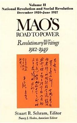 Cover for Zedong Mao · Mao's Road to Power: Revolutionary Writings, 1912-49: v. 2: National Revolution and Social Revolution, Dec.1920-June 1927: Revolutionary Writings, 1912-49 - Mao's Road to Power (Hardcover Book) (1992)