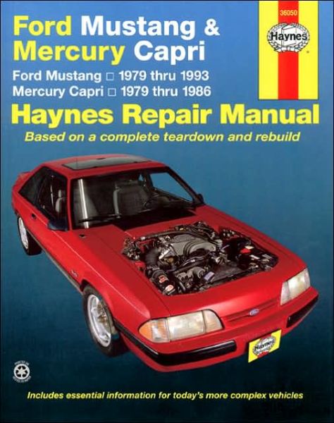 Cover for Haynes Publishing · Ford Mustang, Ghia &amp; Cobra (1979-1993) &amp; Mercury Capri, Ghia &amp; RS (1979-1986) in-line 4 cyl &amp; 6 cyl, V6 &amp; V8 Haynes Repair Manual (USA) (Paperback Book) [Revised edition] (1988)