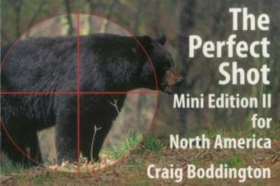 Cover for Craig Boddington · North American Perfect Shot: Bear, Bison, Cougar, Goat, Hog, Javelina, Muskox, Sheep, and Wolf (Paperback Book) [Second edition] (2012)