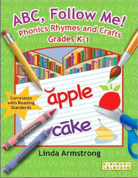 Cover for Linda Armstrong · ABC, Follow Me! Phonics Rhymes and Crafts Grades K-1 (Paperback Book) (2007)