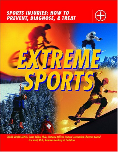 Cover for Chris Mcnab · Extreme Sports (Sports Injuries: How to Prevent, Diagnose &amp; Treat) (Hardcover Book) (2004)