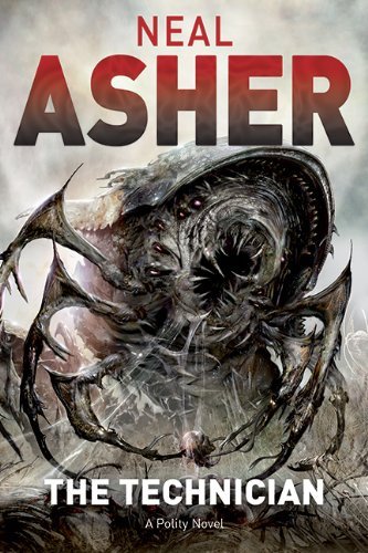 Cover for Neal Asher · The Technician: a Polity Novel (Taschenbuch) (2015)