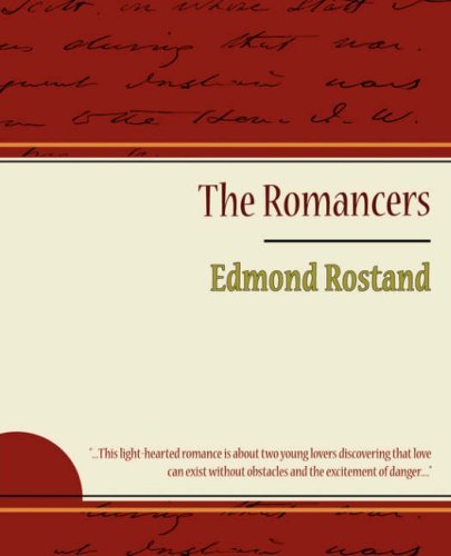 Cover for Edmond Rostand · The Romancers (Paperback Book) (2007)