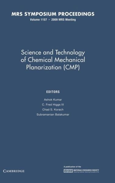 Cover for Materials Research Society · Science and Technology of Chemical Mechanical Planarization (CMP): Volume 1157 - MRS Proceedings (Gebundenes Buch) (2010)