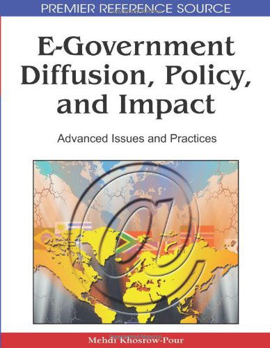 Cover for Mehdi Khosrow-pour · E-government Diffusion, Policy, and Impact: Advanced Issues and Practices (Advances in Electronic Government Research) (Premier Reference Source) (Hardcover bog) (2008)