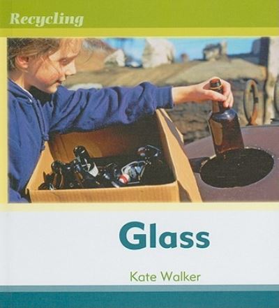 Cover for Kate Walker · Glass (Book) (2011)