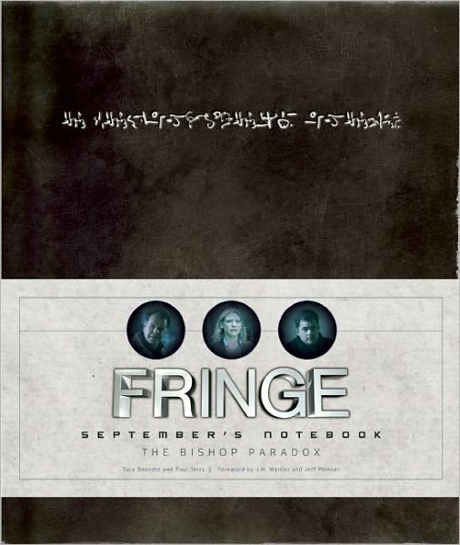 Fringe: September's Notebook - Tara Bennett - Libros - Insight Editions - 9781608871308 - 19 de marzo de 2013