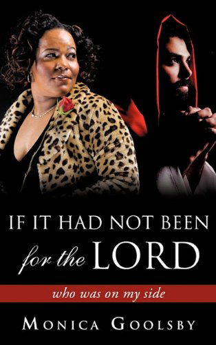 Cover for Monica Goolsby · If It Had Not Been for the Lord (Paperback Book) (2011)