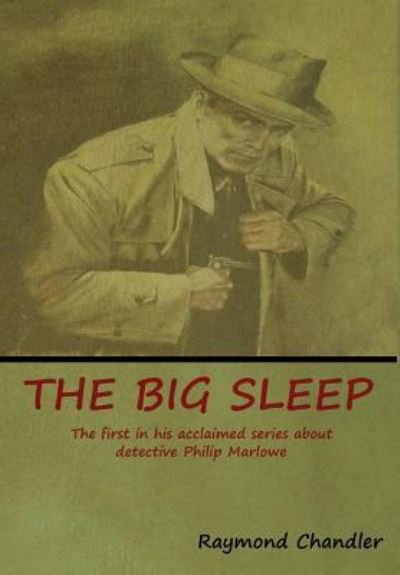 Cover for Raymond Chandler · The Big Sleep (Inbunden Bok) (2018)