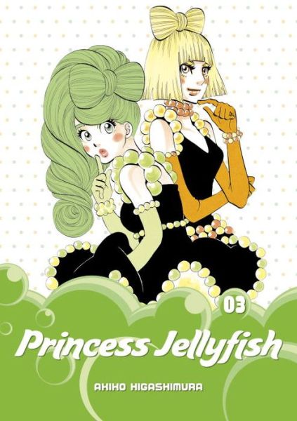 Cover for Akiko Higashimura · Princess Jellyfish 3 (Paperback Book) (2016)