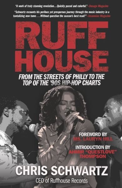 Cover for Chris Schwartz · Ruffhouse: From the Streets of Philly to the Top of the '90s Hip-Hop Charts (Paperback Book) (2020)