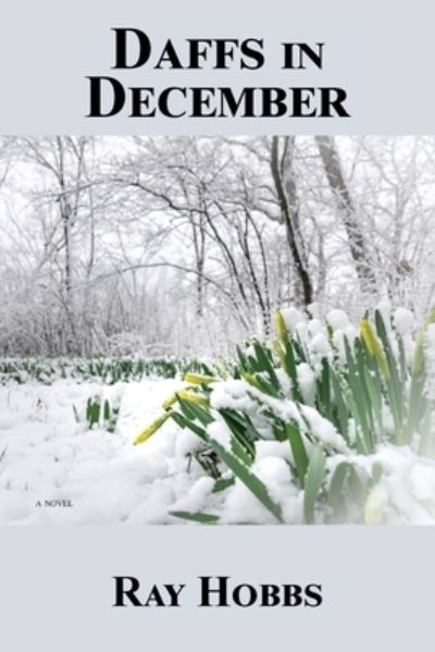 Cover for Ray Hobbs · Daffs in December (Paperback Book) (2022)