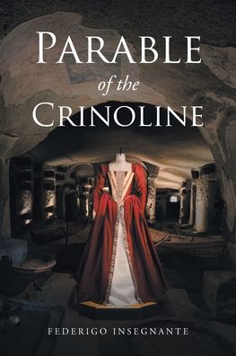 Federigo Insegnante · Parable of the Crinoline (Paperback Book) (2024)