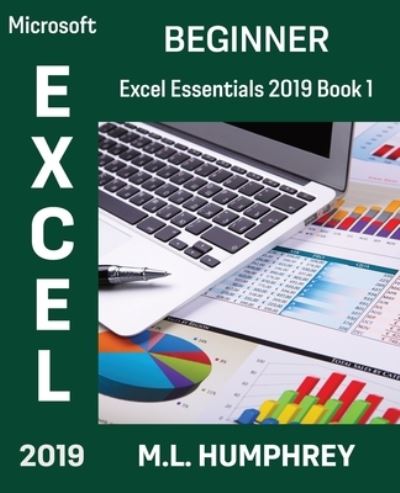Cover for M L Humphrey · Excel 2019 Beginner (Paperback Book) (2021)