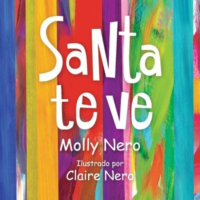 Cover for Molly Nero · Santa te ve (Paperback Book) (2021)