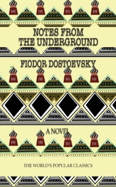 Cover for Fyodor Dostoyevsky · Notes from the Underground (Paperback Book) (2020)