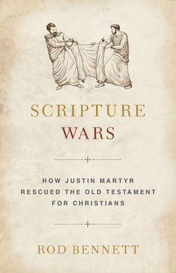 Cover for Rod Bennett · Scripture Wars (Paperback Book) (2019)