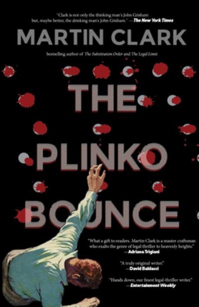 Cover for Martin Clark · The Plinko Bounce (Paperback Book) (2024)