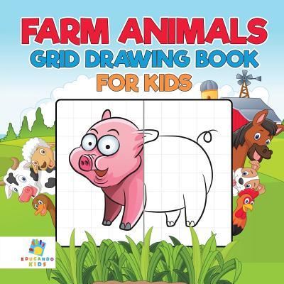 Cover for Educando Kids · Farm Animals Grid Drawing Book for Kids (Paperback Book) (2019)