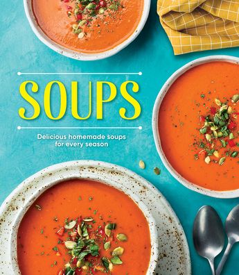 Cover for Publications International Ltd · Soups (Hardcover Book) (2020)