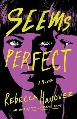 Cover for Rebecca Hanover · Seems Perfect: A Novel (Paperback Book) (2025)