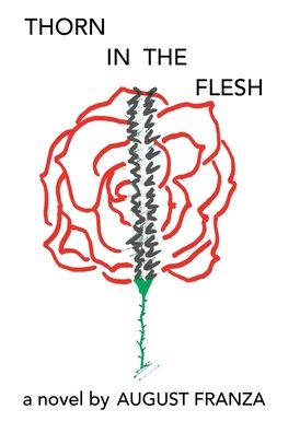 Cover for August Franza · Thorn in the Flesh (Book) (2022)
