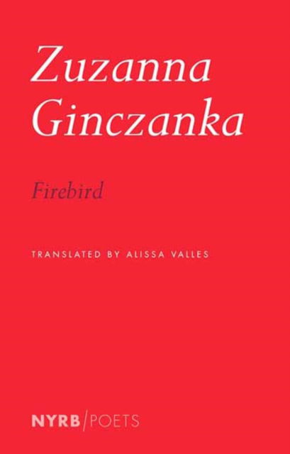 Cover for Zuzanna Ginczanka · Firebird (Taschenbuch) (2023)