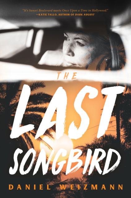 Cover for Daniel Weizmann · The Last Songbird: A Pacific Coast Highway Mystery (Pocketbok) (2023)