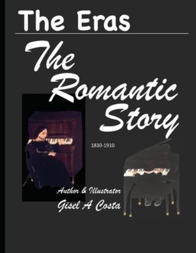 Cover for Gisel a Costa · The Eras The Romantic Story (Taschenbuch) (2019)