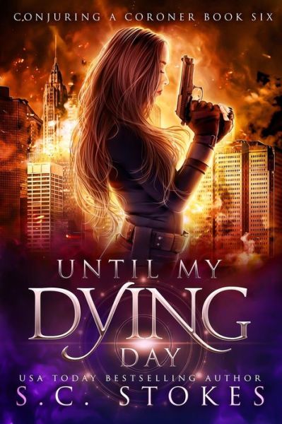 Cover for S C Stokes · Until My Dying Day (Paperback Book) (2019)