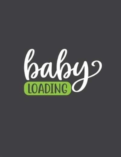 Cover for Thefeel Publishing · Baby Loading (Paperback Book) (2019)