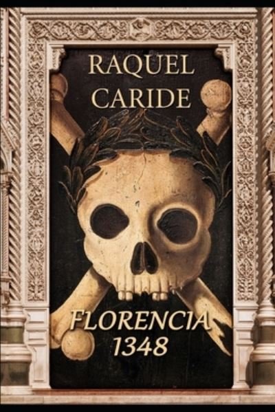 Cover for Raquel Caride Gonzalez · Florencia 1348 (Pocketbok) (2019)