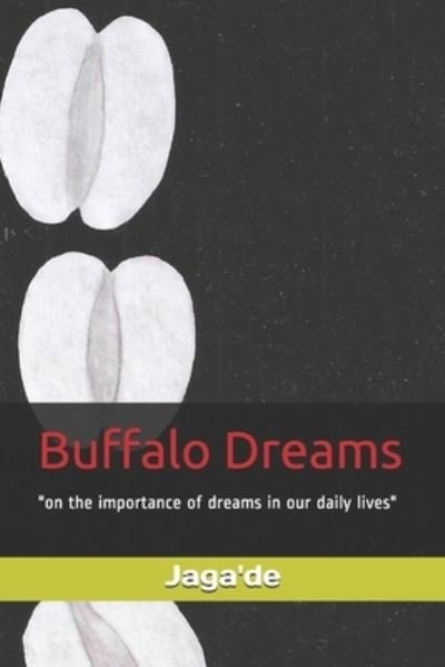 Cover for Jaga'de · Buffalo Dreams (Paperback Book) (2019)