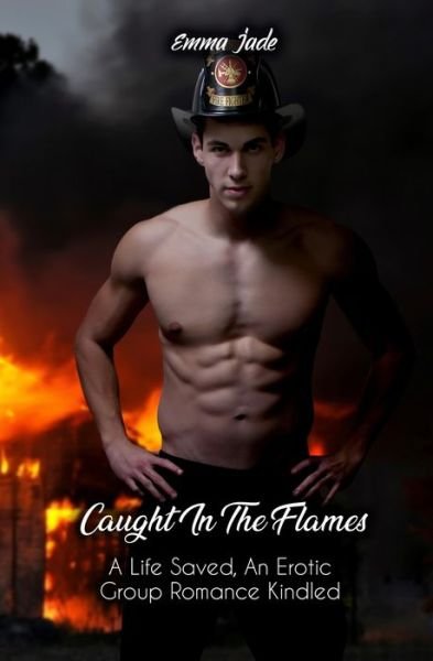 Cover for Emma Jade · Caught in the Flames (Paperback Book) (2019)
